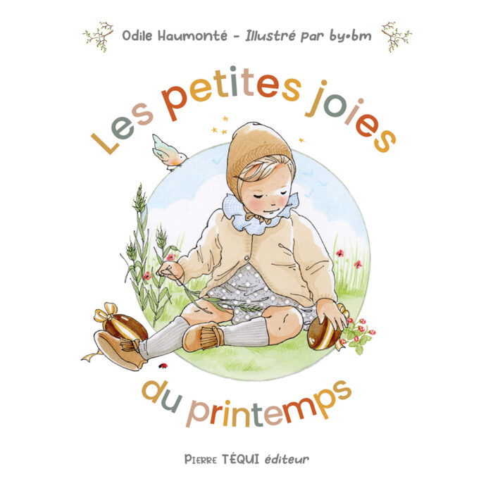 Livre jeunesse les petites joies du printemps